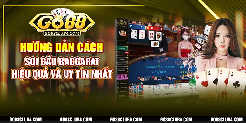 hướng dẫn soi cầu baccarat